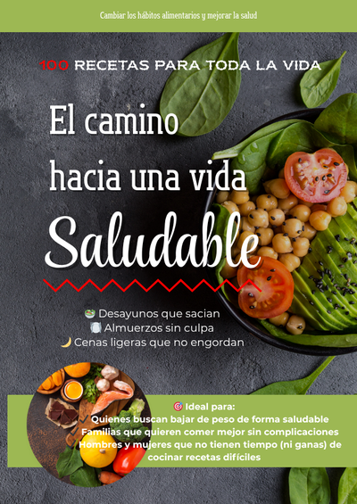 Guía de 100 Recetas Saludables (Bajas en Carbohidratos y Azúcar)