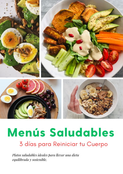 Guía de 3 días de Menús Saludables para reiniciar tu cuerpo