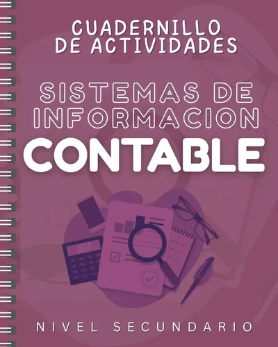 SISTEMA DE INFORMACIÓN CONTABLE: CUADERNILLO DE ACTIVIDADES
