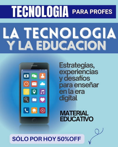 EBOOK: LA TECNOLOGÍA Y LA EDUCACIÓN Estrategias para enseñar en la era digital