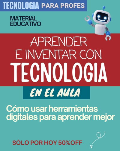EBOOK: Inventar para aprender TECNOLOGIA EN EL AULA