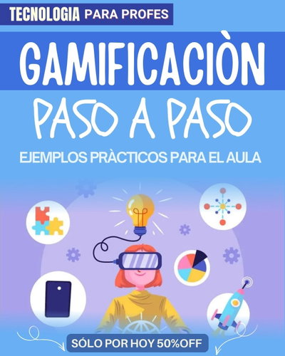 GAMIFICACIÓN PASO A PASO Ejemplos prácticos para aplicar en el aula