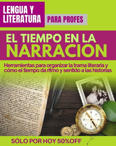 EBOOK: EL TIEMPO EN LA NARRACIÓN Claves para organizar la trama 