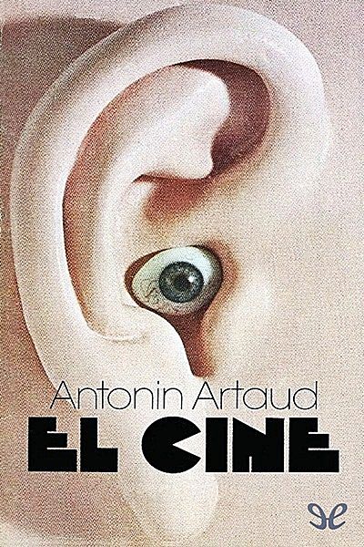 EL CINE -  Antonin Artaud