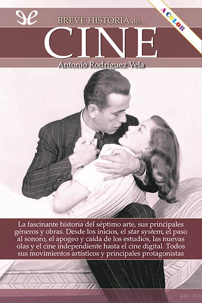 Breve historia del cine - Antonio Rodríguez Vela