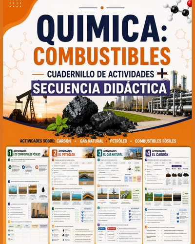 SECUENCIA DIDÁCTICA + CUADERNILLO DE ACTIVIDADES QUÍMICA: COMBUSTIBLES