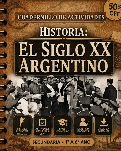 Historia: El Siglo XX Argentino Cuadernillo de actividades listo para usar