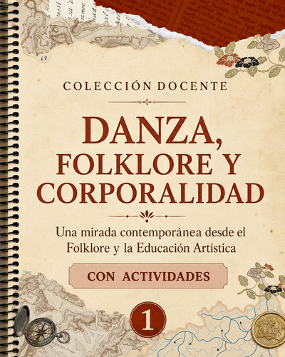 Colección Docente – Danza, Folklore y Corporalidad