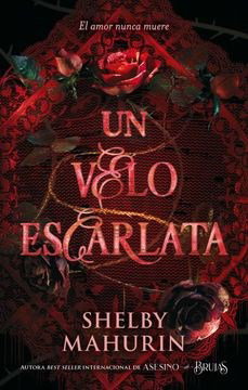 Un velo escarlata-Mahurin Shelby