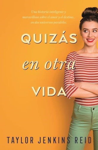 Quizas en otra vida-Taylor Jenkins Reid