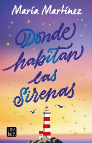 Donde habitan las sirenas- Maria Martínez 