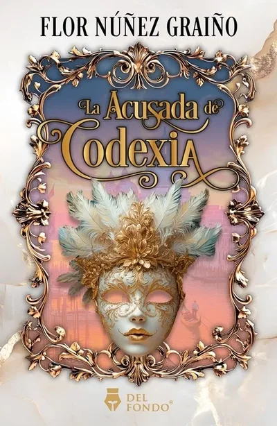 La acusada de codexia- Flor Nuñez Graiño