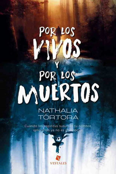 Por los vivos y por los muertos- Nathalia Tortora