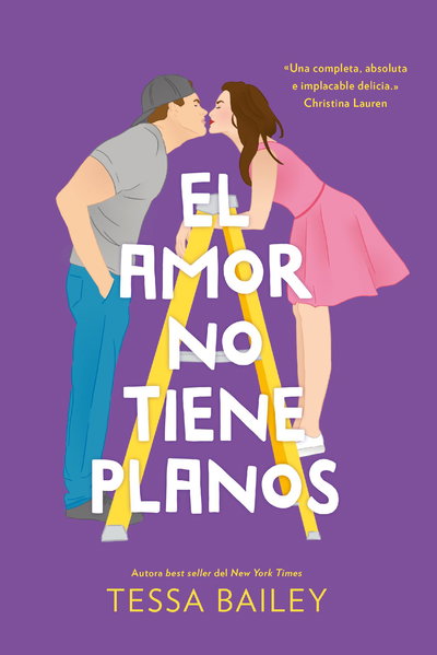 El amor no tiene planos- Tessa Bailey