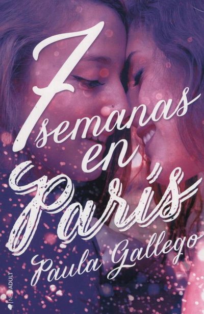 7 semanas en Paris- Paula Gallego