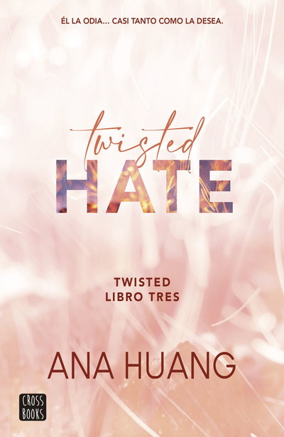 Twisted Hate- Ana Huang (Libros 3)