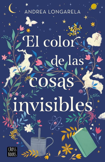El color de las cosas invisibles- Andrea Longarela
