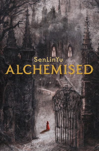 Alchemised -Sen Lin Yu