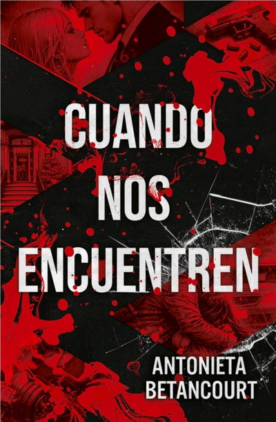 Cuando nos encuentren- Antonieta Betancourt