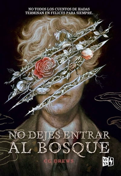 No dejes entrar al bosque- C. G. Drews