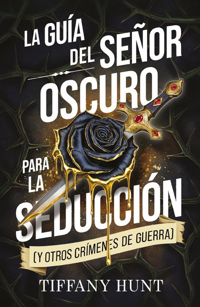 PREVENTA La guia del señor oscuro para la seducción- Tiffany Hunt