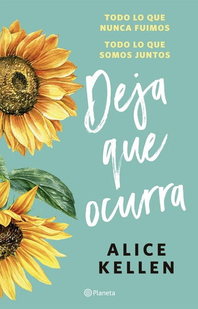 Bilogia Deja que ocurra- Alice Kellen