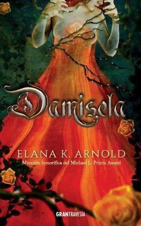 Damisela- Elana K. Arnold
