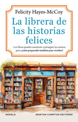 La librera de las historias felices -Felicity Hayes-McCoy TAPA DURA