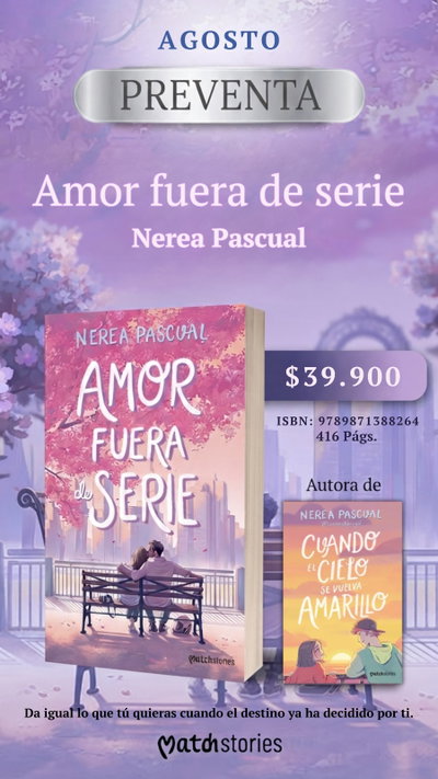 PREVENTA AGOSTO- Un amor fuera de serie- Nerea Pascal