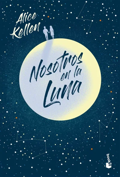 Nosotros en la Luna- Alice Kellen- TAPA DURA- BOOKET