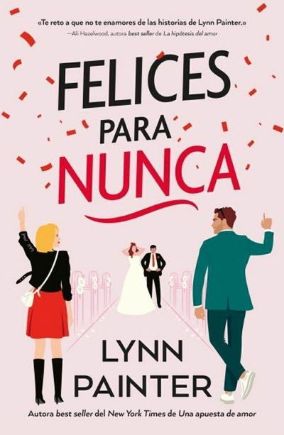 Felices para nunca- Lynn Panteir