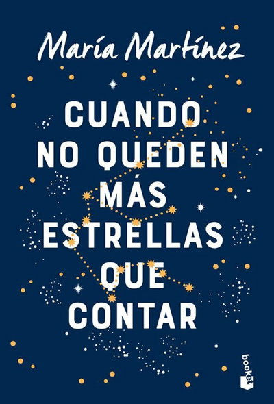 Cuando no queden mas estrelas que contar- Maria Martinez - BOOKET, TAPA DURA