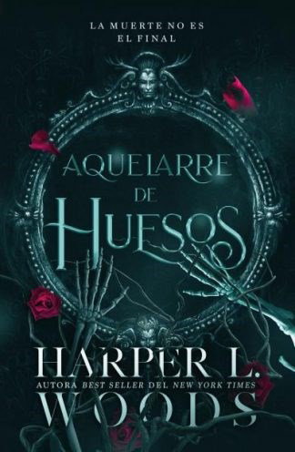 Aquelarre de Huesos- Harper L Woods