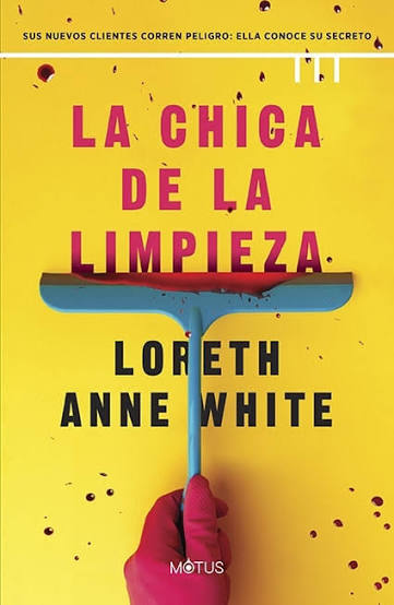 La chica de la limpieza - LORETH ANNE WHITE