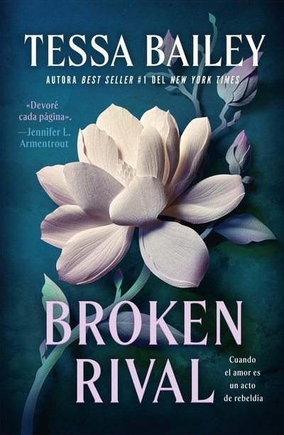 PREVENTA NOVIEMBRE- Broken Rival- Tessa Bailye