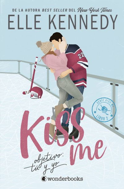 Kiss me, objetivo tu y yo #2- Elle Kennedy (Edición de bolsillo, importado)