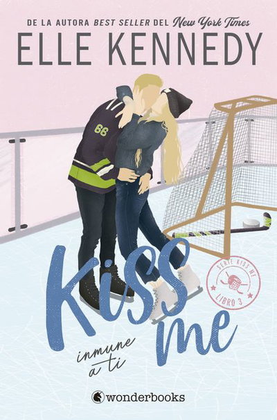 Kiss me, inmune a ti #3 - Elle Kennedy (Edición bolsillo, importado)