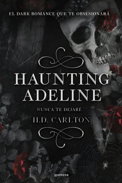 Haunting Adeline (Nunca te dejare) - H.D. Carlton (1)