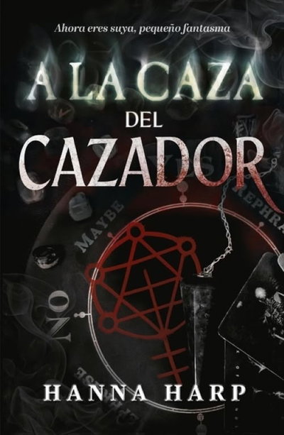 A la caza del cazador - Hanna Harp
