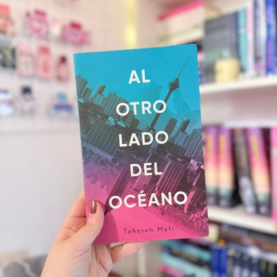 Al Otro Lado del Oceano-Tahereh Mafi