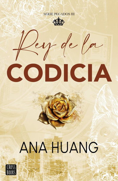 Rey de la Codicia- Ana Huang (Serie pecados 3)