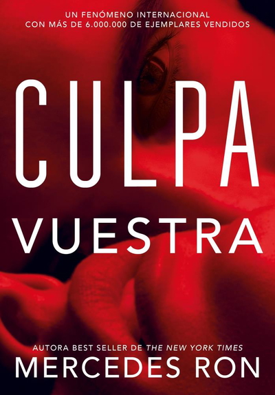 Culpa Vuestra- Mercedes Ron (4to de la saga culpables)