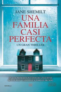 Una familia casi perfecta- Jane Shemilt (bolsillo, tapa blanda)