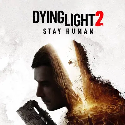 Dying Light 2 Stay Human PS4 & PS5