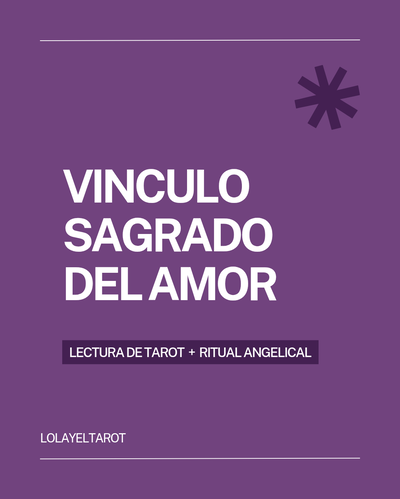 VINCULO SAGRADO DEL AMOR – LECTURA + RITUAL ANGELICAL