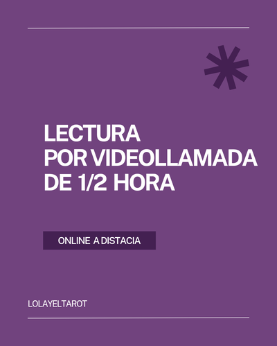 LECTURA POR VIDEOLLAMADA DE 1/2 HORA