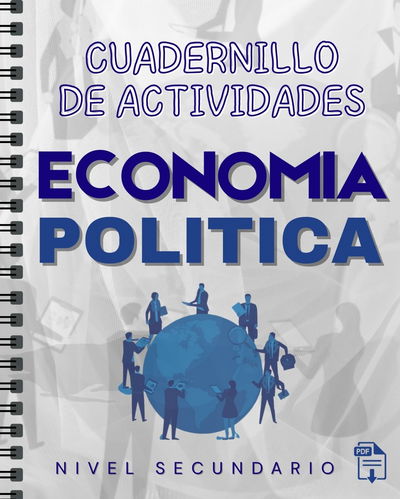 ECONOMÍA POLÍTICA- CUADERNILLO DE ACTIVIDADES