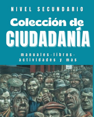 COLECCIÓN CIUDADANÍA – Manuales, Cuadernillos, Revistas y Actividades (Edición Completa)