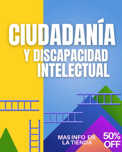 EBOOK: CIUDADANÍA ACTIVA Y DISCAPACIDAD INTELECTUAL- Rosa M. Rodríguez-Izquierdo (Coord.)