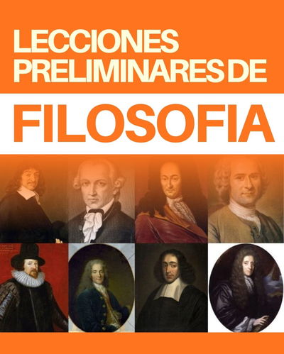 EBOOK- LECCIONES PRELIMINARES DE FILOSOFÍA
